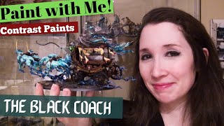 Paint with Me Nighthaunt Black Coach Using Contrast Paints in an Original Theme [upl. by Heall]