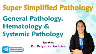 Super Simplified Pathology  General pathology Hematology and Systemic pathology [upl. by Reema]