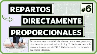 Ejercicio 6 REPARTO Directamente Proporcional ✅ [upl. by Enelkcaj]