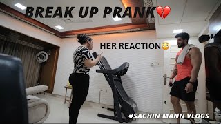 Break Up 💔 PRANK on my GF 😂 Sachin Mann Vlogs❤️ [upl. by Osana732]