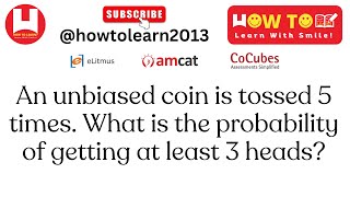 An unbiased coin is tossed 5 times What is the probability of getting at least 3 heads [upl. by Annez]