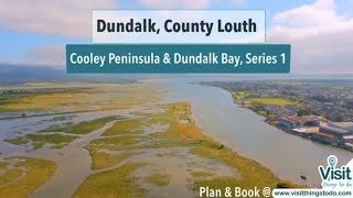 Dundalk County Louth Aerial Video views across Cooley Peninsula amp Dundalk Bay Series1 VisitIreland [upl. by Cunningham875]