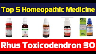 Top 5 Rhus Tox Dilution Homeopathic Medicines  SBL  Dr Reckeweg  Simili  ADEL  Baksons [upl. by Nytsirt627]