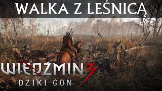 Wiedźmin 3  Jak pokonać Leśnice  PORADNIK  Gameplay [upl. by Ynettirb215]