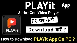 How To Download Playit Player For PC  Playit For PC  How To Download Playit In Laptop [upl. by Lebasile]