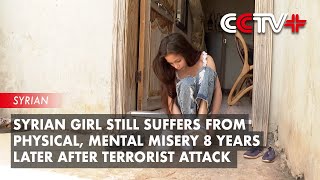 Syrian Girl Still Suffers from Physical Mental Misery 8 Years Later After Terrorist Attack [upl. by Droffats]