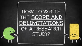 How to Write the Scope amp Delimitations of a Research Study [upl. by Urbano]