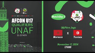 U17 AFCON 2025 Qualifiers  UNAF Maroc vs Tunisie [upl. by Henryetta]