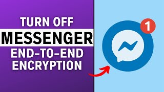 How to Turn Off endto end Encryption on Messenger App EASY [upl. by Anilemrac]