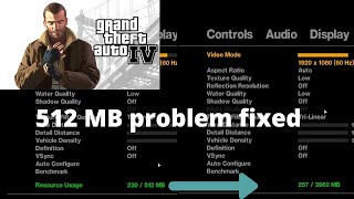 Gta 4 Fix resource usage 512 mb stuck  change to dedicated graphics memory RRF creations [upl. by Henrion]