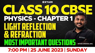 Physics  Chapter 1 Light  Reflection amp Refraction  Important Questions  Xylem Class 10 CBSE [upl. by Rusel]