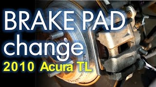 Brake Job Acura TL 4th generation Front and Rear Brake Pad Replacement [upl. by Weigle73]