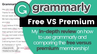 Grammarly Grammar Checker Review 2020 Comparing the Free VS Premium Memberships with a Live Demo [upl. by Lamek868]