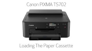 Canon PIXMA TS702TS702a  Loading The Paper Cassette [upl. by Tabbi606]