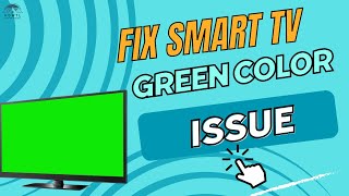 How To Fix Green Screen Problem in Smart TVs Why is My Smart Tv Screen Green [upl. by Cima]