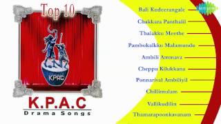 Top 10 KPAC  Drama Songs  Malayalam Movie Songs  Audio Jukebox [upl. by Jodoin134]