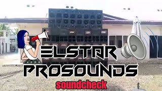 EL STAR PRO SOUNDS soundcheck [upl. by Isied]