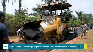 PROJET 14 KM  MBUJI MAYI  ASPHALTAGE DU PETIT BOULEVARD KASAI [upl. by Peti]