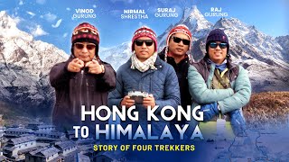 Story of Four Trekkers  Hong Kong to Himalaya  Trek to Mardi Base Camp  Trip to Ghandruk Village [upl. by Ylahtan]