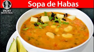 Sopa de Habas  VickyRecetaFacil [upl. by Ednutabab]