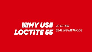 LOCTITE® 55  The Best Method for Threadsealing [upl. by Nosbig]