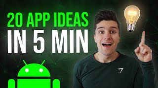 20 Android App Ideas in 5 Minutes From EASY to HARDCORE [upl. by Stockmon]