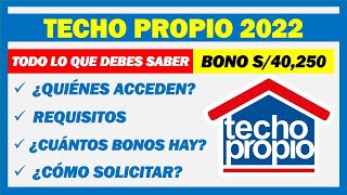 TECHO PROPIO 2022 Todo lo que tienes que saber [upl. by Nelyaw849]