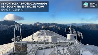 IMGWPIB Synoptyczna prognoza pogody dla Polski na 40 tydzień roku 30096102024 r [upl. by Jeffy]