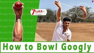 How to Bowl Googly  Grip for Googly Ball  Spin Bowling Tips [upl. by Straus153]