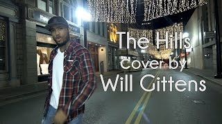 The Hills  The Weeknd  Will Gittens Cover [upl. by Anerdna508]