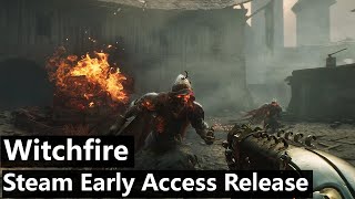 Witchfire  Steam Release Early Access [upl. by Felice89]