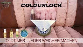 Oldtimer  Leder weicher machen  Lederpflege Anleitung  COLOURLOCK [upl. by Bekelja604]