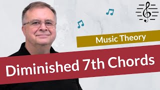 Diminished 7th Chords  Music Theory [upl. by Orford]