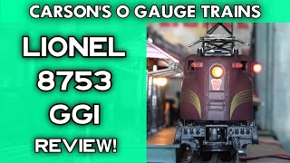 Carsons O Gauge Review  Lionel MPC 8753 GG1 [upl. by Atnicaj]