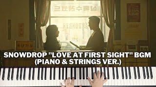 SNOWDROP quotLove at first sightquot BGM PIANO amp STRINGS VER [upl. by Leena]