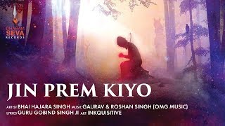 Jin Prem Kiyo  Dharam Seva Records  Guru Gobind Singh Ji  Bhai Hajara Singh [upl. by Ydnamron]