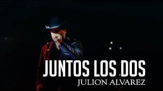 Julion Alvarez  Juntos Los Dos  LETRA  2019 quot ESTRENO quot [upl. by Annaiv]