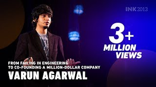 Varun Agarwal From failing in engineering to cofounding a milliondollar company [upl. by Garrison]