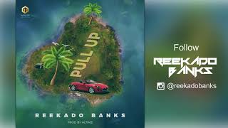 Reekado Banks  Pull Up  Official Audio [upl. by Eener]