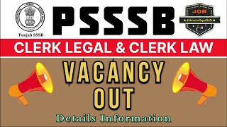 Legal Clerk amp Law Clerk PSSSB vacancy out 2024 advt no 152024  Details information govtjobs [upl. by Corel]