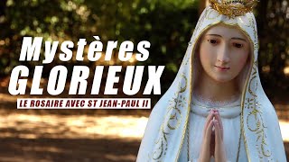 Chapelet Mystères Glorieux  Le Rosaire avec St JeanPaul II [upl. by Enenej]