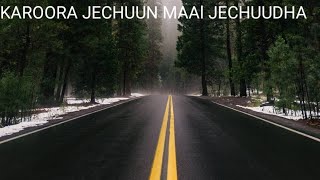 KAROORA JECHUUN MAAl JECHUUDHA [upl. by Ardith]