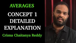 Averages Concept 1 Detailed Explanation  Crisna Chaitanya Reddy  Create U Aptitude [upl. by Aivek]