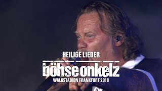 Böhse Onkelz  Heilige Lieder Waldstadion Frankfurt 2018 [upl. by Ladin447]