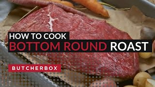 ButcherBox Bottom Round How To [upl. by Mikel688]