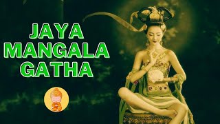 Jayamangala Gatha  जयमंगल गाथा  Verses of Auspicious Victory  Pali version  imee ooi  Mantra [upl. by Ninnette]