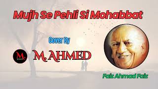 Mujh Se Pehli Si Mohabbat cover [upl. by Ziguard562]