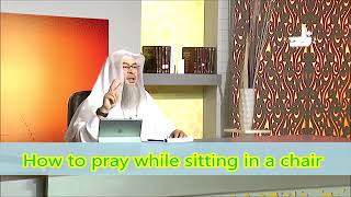 How to pray sitting in a chair  Sheikh Assim Al Hakeem [upl. by Merrile]