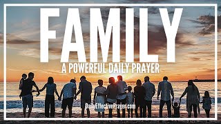 Prayer For Family  Powerful Prayers For Family Blessing Restoration Protection [upl. by Pape]