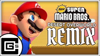 New Super Mario Bros DS ▶ Desert Overworld REMIX  CG5 [upl. by Marcoux375]